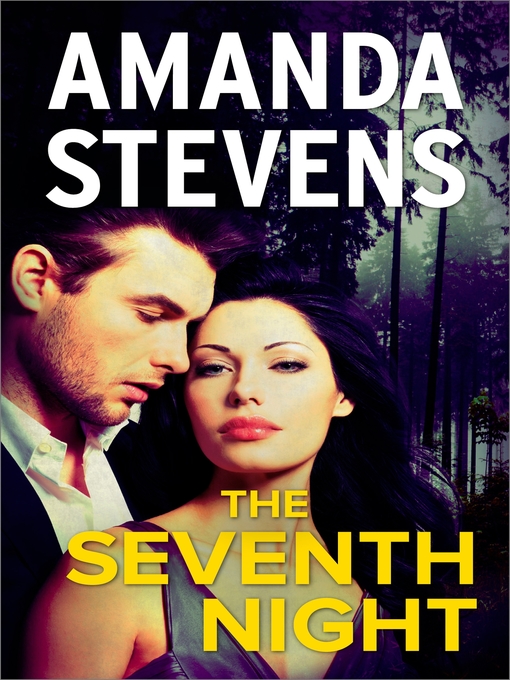 Title details for The Seventh Night by Amanda Stevens - Available